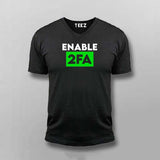 Cybersecurity Hacker Enable 2FA V Neck T-Shirt For Men