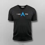 Btw I Use Linux Arch V-Neck  T-Shirt For Men Online