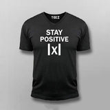 Stay Positive X  V-Neck T-shirt For Men