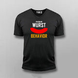 I'm On My Wurst Behavior  T- Shirt For Men