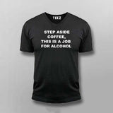 Coffee or Alcohol? This Job's for Alcohol Tee