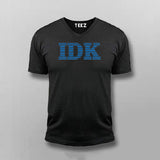 IBM - IDK ( I Don't Know )  V-Neck T-shirt For Men Online