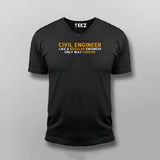 Civil Engineer Is Like a Regular Engineer Only Way Cooler V-Neck T-Shirt For Men Online