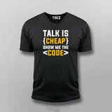 Talk is cheap. Show me the code T-Shirt For Men