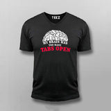 My Brain Has Open Too Many Tabs Open T-shirt For Men