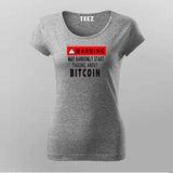 Warning - May Talk about Bitcoin randomly t shirt for Women