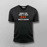 Sorry for what i said C++ while coding T-Shirt For Men