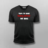 Tum To Bade Heavy Driver Ho Bhai Funny T-Shirt For Men India
