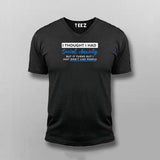 I Thought I Had Social Anxiety But It Turns Out I Just Don't Like People  T-Shirt For Men