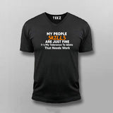 My People Skills are Just Fine. It's My Tolerance to Idiots That Needs Work… V Neck T-Shirt For Men Online India
