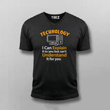 Technology I can Explain It To You But Can't Understand It For You V Neck  T-Shirt For Men Online India