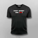 Don't worry use api coding T-Shirt For Men