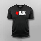 Hastag Bhot Hard V-Neck  T-Shirt For Men Online