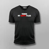 Tennis My Happy Place - Sports Enthusiast Tee