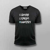 Single Taken Hungry T-Shirt For Men