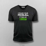 I Found your problem it was an idiot V Neck t shirt for men