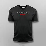  I'm Silently Judging your coding skills V-Neck  T-shirt For Men Online