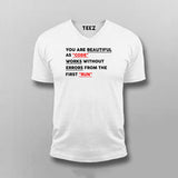 You Are Beautiful As Code Works Without Errors From The First Run T-shirt For Men