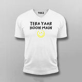 Tera Yaar Hoon Main Funny T-shirt For Men
