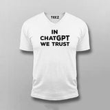 In ChatGPT we trust T-shirt For Men