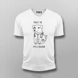 Trust Me, I'm a Dogtor: Vet Humor Men's T-Shirt