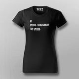 In Cross Validation We Trust T-Shirt For Women