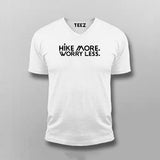 Hike More Worry Less T-shirt For Men