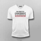 Last Words Humor: "Well Shit" Men's T-Shirt