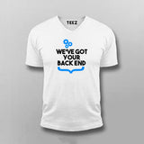 We Got Your Backend IT Professional T -shirt From Teez