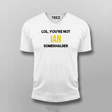 Lol, You Are Not  Ian Somerhalder T-shirt For Men