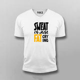 Buy Sweat is Just Fat Crying V Neck  T-shirt For Men India 