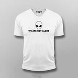 We Are Not Alone T-shirt For Men