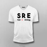 Site Reliability Engineer Hope Is Not A  Strategy  V Neck T-Shirt For Men India