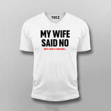 My Wife Said No, I Did It Anyway: Rebel Tee