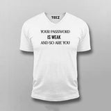 Sassy 'Your Password is Weak' Cybersecurity Tee