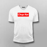 Chup Kar Supreme V-Neck  T-Shirt For Men