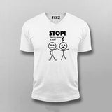 Stop You're Under A Rest V Neck  T-Shirt For Men India