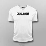 Not Arguing, Just Right | Clever Sayings T-Shirt