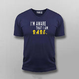 I'm Aware That I Am Rare - Special Men's T-Shirt