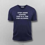 Coffee or Alcohol? This Job's for Alcohol Tee