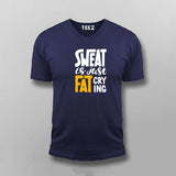 Buy Sweat is Just Fat Crying T-shirt For Men