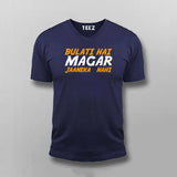 Bulati Hai Magar Jaaneka Nahi  T-Shirt For Men