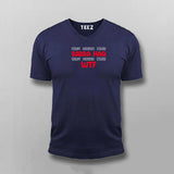 Tum Karo Toh Sadda Haq Hum Kare Toh Wtf T-shirt For Men