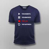 The Moments The Memories The Pain The Happiness V Neck T- Shirt For Men