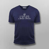 A Clean House Is The Sign Of A Broken Computer T-shirt For Men