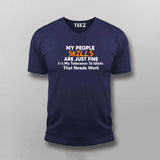 My People Skills are Just Fine. It's My Tolerance to Idiots That Needs Work… T-Shirt For Men