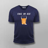 Chai or Die Hindi T-shirt for Men