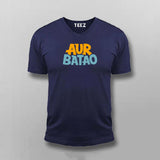 Buy Aur Batao T-Shirt For Men