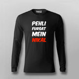 Pehli Fursat Mein Nikal Full sleeve T-shirt For Men Online Teez