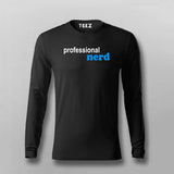 Professional Nerd Full Sleeve T-shirt For Men India